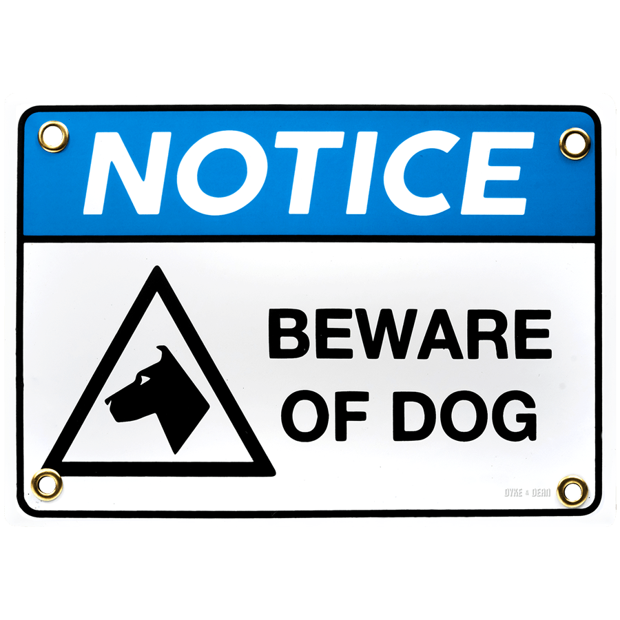 BEWARE OF THE DOG ENAMEL SIGN - DYKE & DEAN